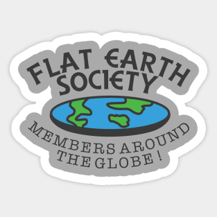 Flat Earth Society - Members Around The Globe Sticker